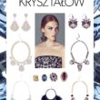 BLASK KRYSZTAŁÓW – karnawałowa biżuteria od marki New Look